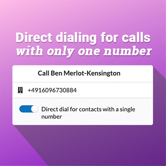 Direct dialling for contacts with only one number